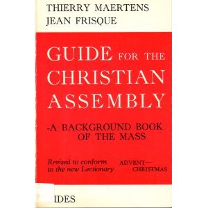 Paperback Guide for the Christian Assembly: Vol. 1, Advent--Christmas Book