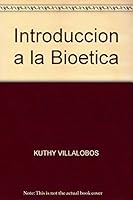 Introduccion a la Bioetica 6077659002 Book Cover