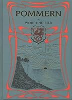 Pommern In Wort Und Bild: Im Auftrage Des Pestalozzivereins Der Provinz Pommern 3812800322 Book Cover