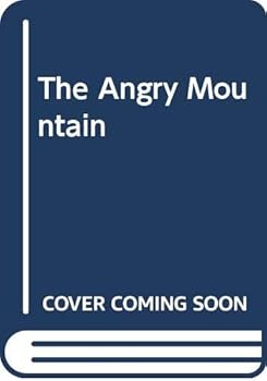 Hardcover The Angry Mountain Book