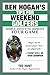 Ben Hogan?s Tips for Weekend Golfers: Simple Advice to Improve Your Game
