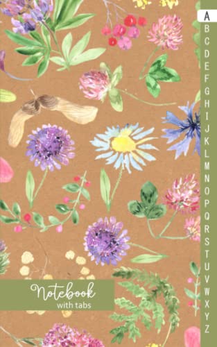 Alphabetical Notebook with Tabs: Lined-Journal Organizer with A to Z Alphabet Index Tabs Printed, Alphabetized Book Great for Storing Internet Logins, ... Watercolor Wildflower Design Brown & Khaki