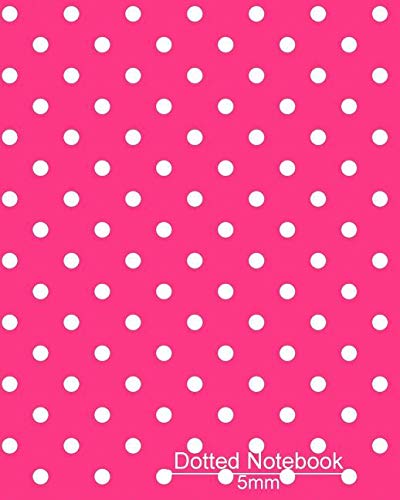 Dotted Notebook: Pink & White Polka Dot Cover: Large Dotted Journal, Planner, Work Book, Sketch Book, 5mm Dot Grid Book for Daily Use, 8x10 Paperback