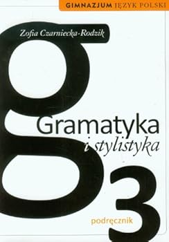 Paperback Gramatyka i stylistyka 3 Jezyk polski Podrecznik [Polish] Book