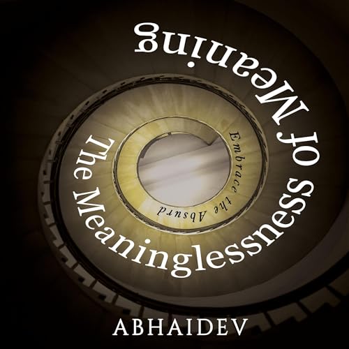 The Meaninglessness of Meaning by Abhaidev episode artwork