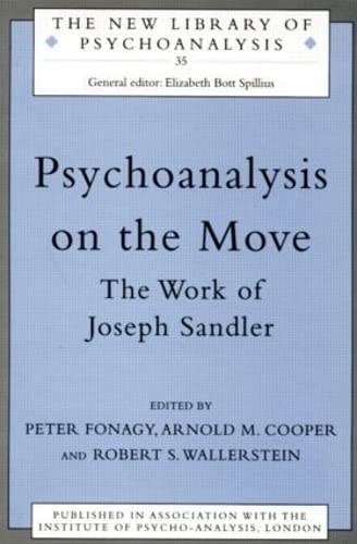 Psychoanalysis on the Move: The Work of Joseph Sandler