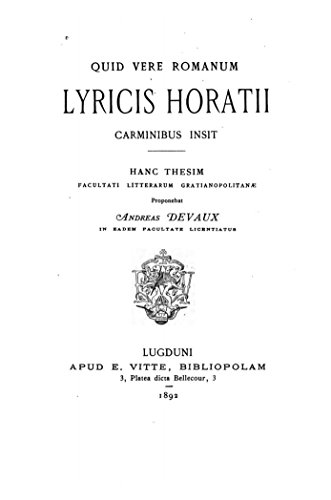 Quid Vere Romanum Lyricis Horatii Carminibus Insit