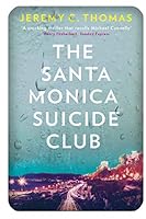 The Santa Monica Suicide Club 0993368026 Book Cover