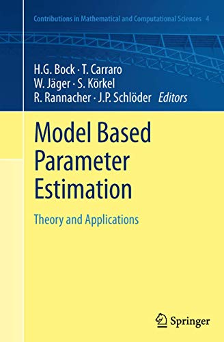 Model Based Parameter Estimation: Theory and Applications: 4 (Contributions in Mathematical and Computational Sciences) view 2