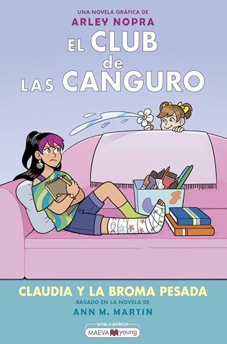 El club de las canguro 15: Claudia y la broma pesada (Novela