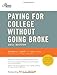 Paying for College Without Going Broke, 2011 Edition (College Admissions Guides)