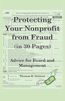 Paperback Protecting Your Nonprofit from Fraud: Advice for Board and Management Book