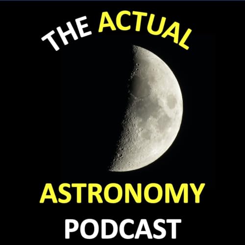 Actual Astronomy - Owning 20+ Telescope with Richard Navarette