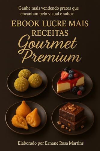 Lucre Mais Receitas Gourmet Premium!