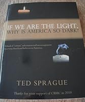 If We Are the Light, Why Is America So Dark? B009J2LVIK Book Cover
