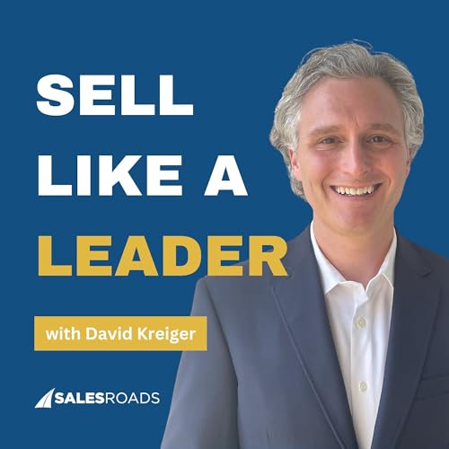 The Sell Like A Leader Podcast cover art
