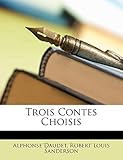 Trois Contes Choisis