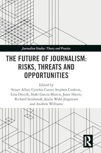 Future of Journalism Risks et opportunites du journalisme moderne - 2