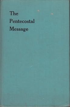 The pentecostal message