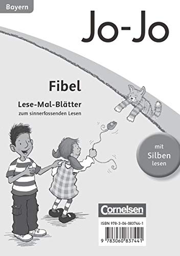 Jo-Jo Fibel - Grundschule Bayern: Lese-Mal-Blätter : Arnold, Jana