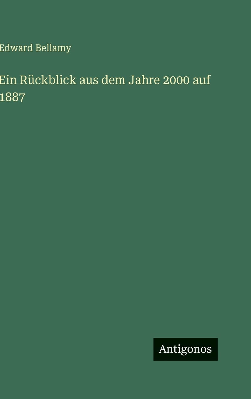 Ein Rückblick aus dem Jahre 2000 auf 1887