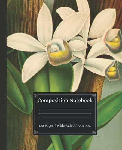 Vintage Floral Orchid Composition Book: 7.5 x 9.25 Wide Ruled Gift for Nature Lovers
