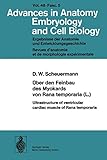  Über den Feinbau des Myocards von Rana temporaria (L.) / Ultrastructure of ventricular cardiac muscle of Rana temporaria: 48/5 (Advances in Anatomy, Embryology and Cell Biology)