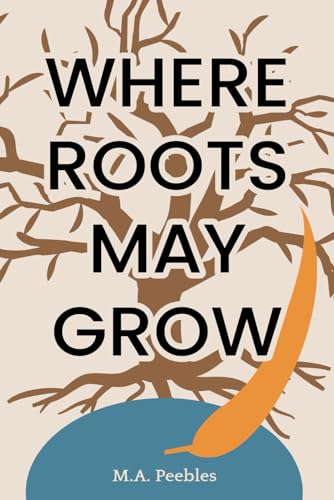 Where Roots May Grow