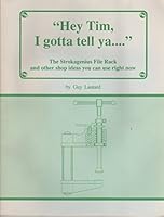 Hey, Tim, I Gotta Tell Ya 0969098049 Book Cover