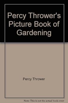 Hardcover Percy Thrower's picture book of gardening Book