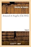 desiree angela kaffeeservice  Armand Et Angéla. Tome 2 (Litterature)