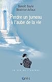  Perdre un jumeau à l\'aube de la vie (La vie de l\'enfant) (French Edition)