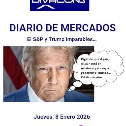 PODCAST en abierto DIARIO DE MERCADOS Jueves 8 Enero 2026 copertina