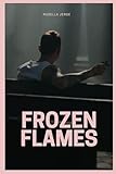 Frozen Flames