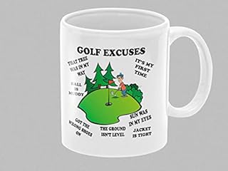 Golf Excuses, Funny Novelty 11oz Tea/Coffee Mug, birthday, Gift, fathers day