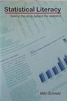 Paperback Statistical Literacy 2011: Seeing The Story Behind The Statistics Book