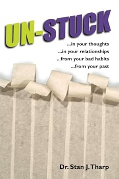Paperback unstuck: Unstuck in your thoughts, relationships, from your bad habits and from your past Book
