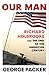 Our Man: Richard Holbrooke and the End of the American Century