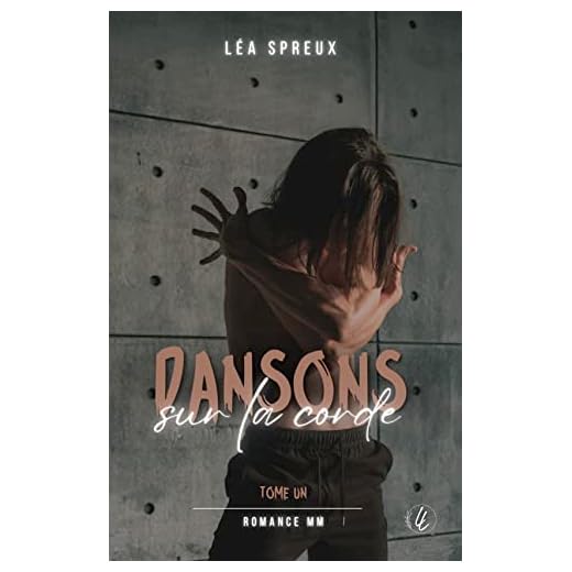 Dansons sur la corde: Tome 1, Amaury