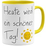 Heute Wird Ein Schöner Tag Sprüche