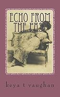 Echo From the Past 1514237350 Book Cover