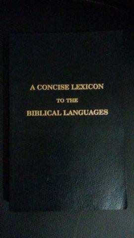 Concise Lexicon to the Biblical Languages 091357385X Book Cover