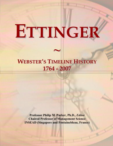 Ettinger: Webster's Timeline History, 1764 - 2007