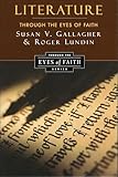 Literature through the Eyes of Faith: Christian College Coalition Series