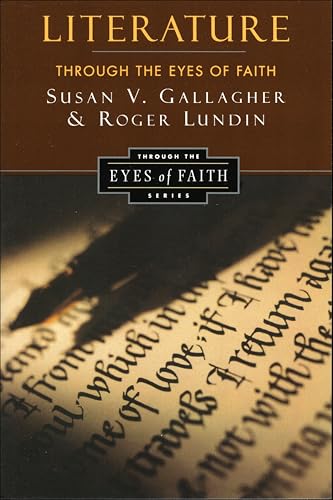 Literature through the Eyes of Faith: Christian College Coalition Series