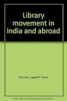 Library Movement in India and Abroad 8170000165 Book Cover