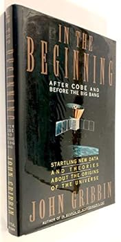 Hardcover In the Beginning: After Cobe and Before the Big Bang Book