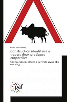 Paperback Construction Identitaire À Travers Deux Pratiques Corporelles [French] Book