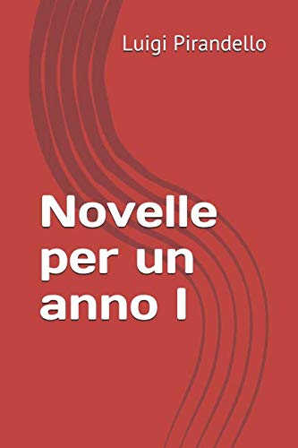 Novelle per un anno I: edizione integrale in du... [Italian] 1798258587 Book Cover