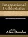 International Folkloristics: Classic Contributions by the Founders of Folklore